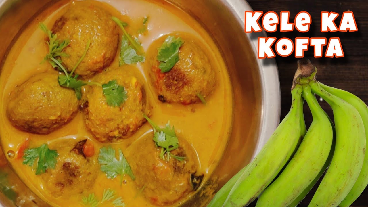 Kele Ka Kofta Banane Ki Aasan Recipe | Banana Kofta Curry Recipe | Kele Ke Kofta | NikSuu Cooking