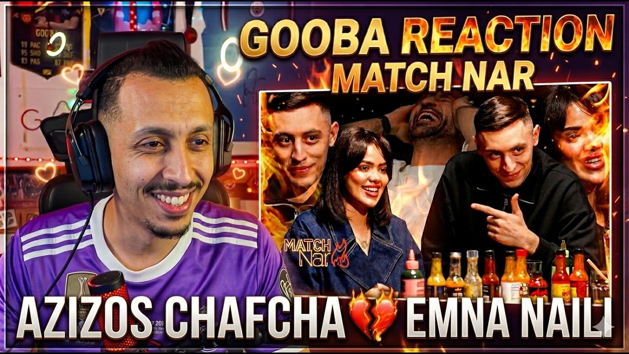 Gooba reaction Match Nar S03 🔥 AZIZOS CHAFCHA 💔 EMNA NAILI