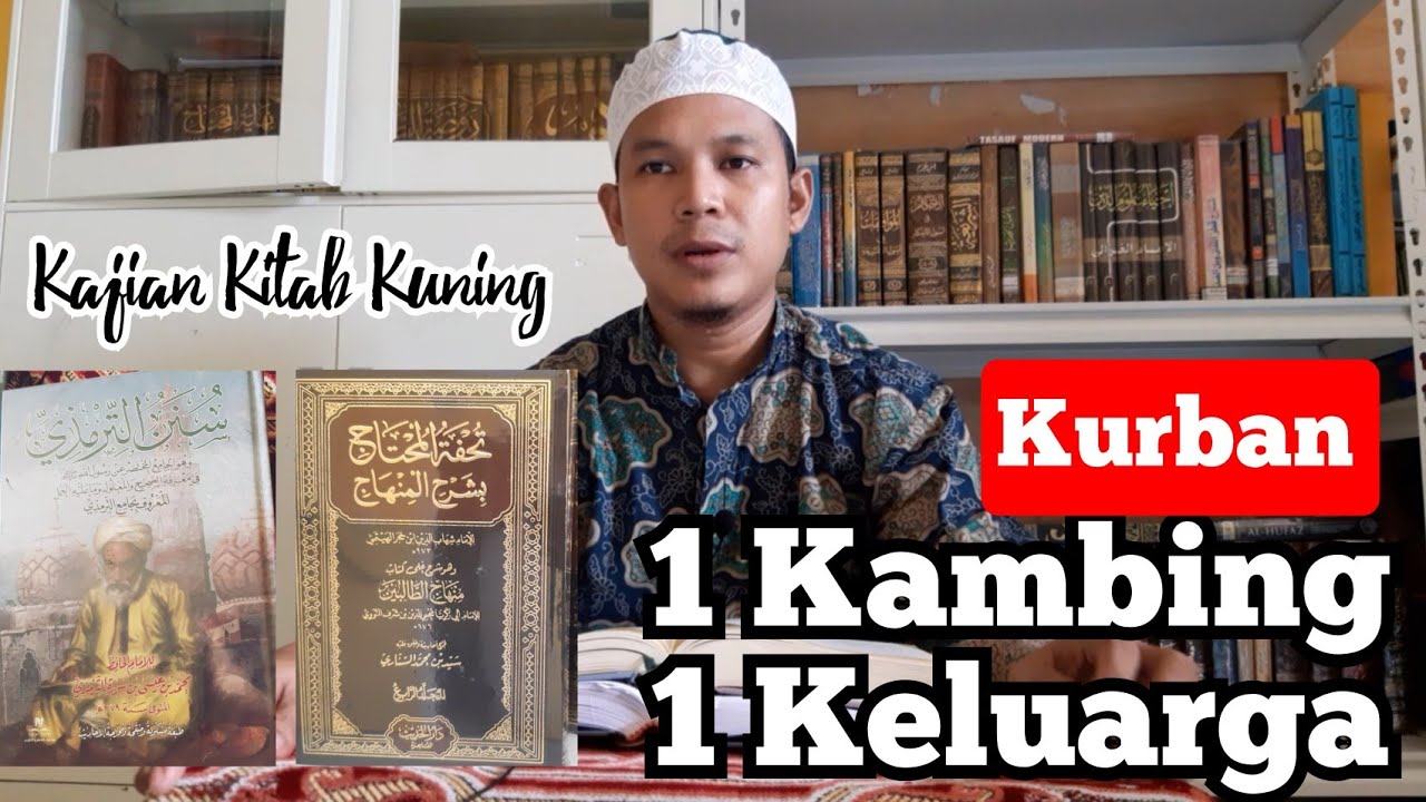 Kurban 1 (Satu) Kambing Untuk 1 (Satu) Keluraga || Kajian Kitab Kuning