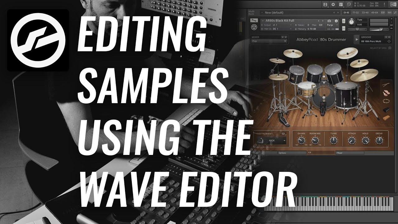 Editing Samples Within the Kontakt Using the Wave Editor