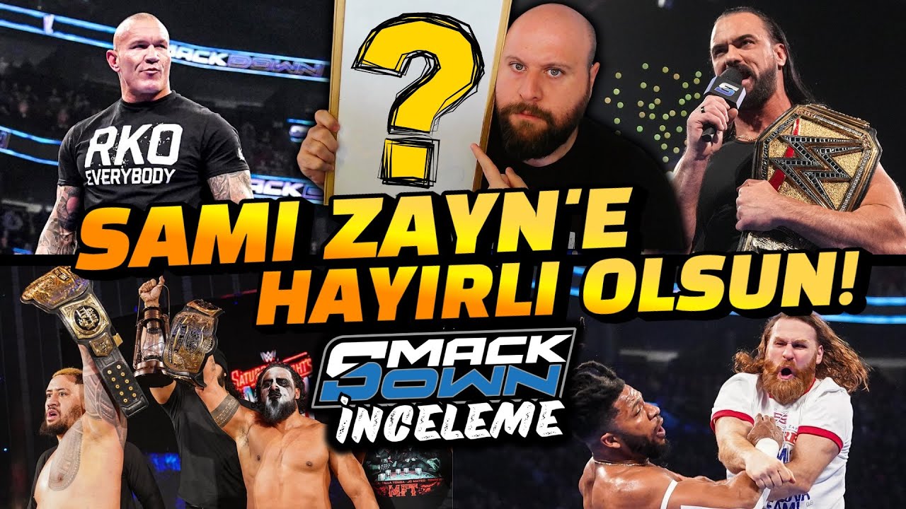 SAMI ZAYN'E HAYIRLI OLSUN | Smackdown'da Yeni Şampiyonlar | WWE Smackdown İnceleme