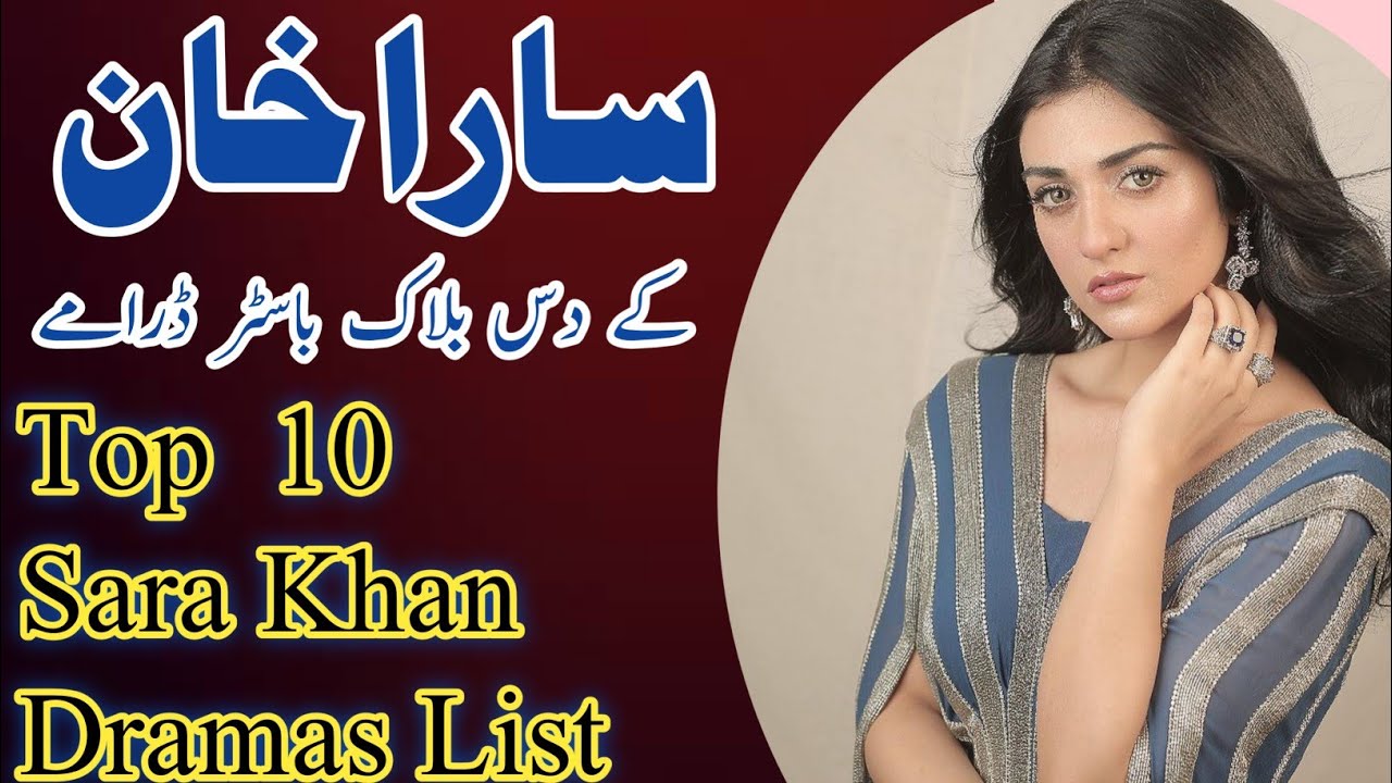 Sara Khan Top 10 Dramas List