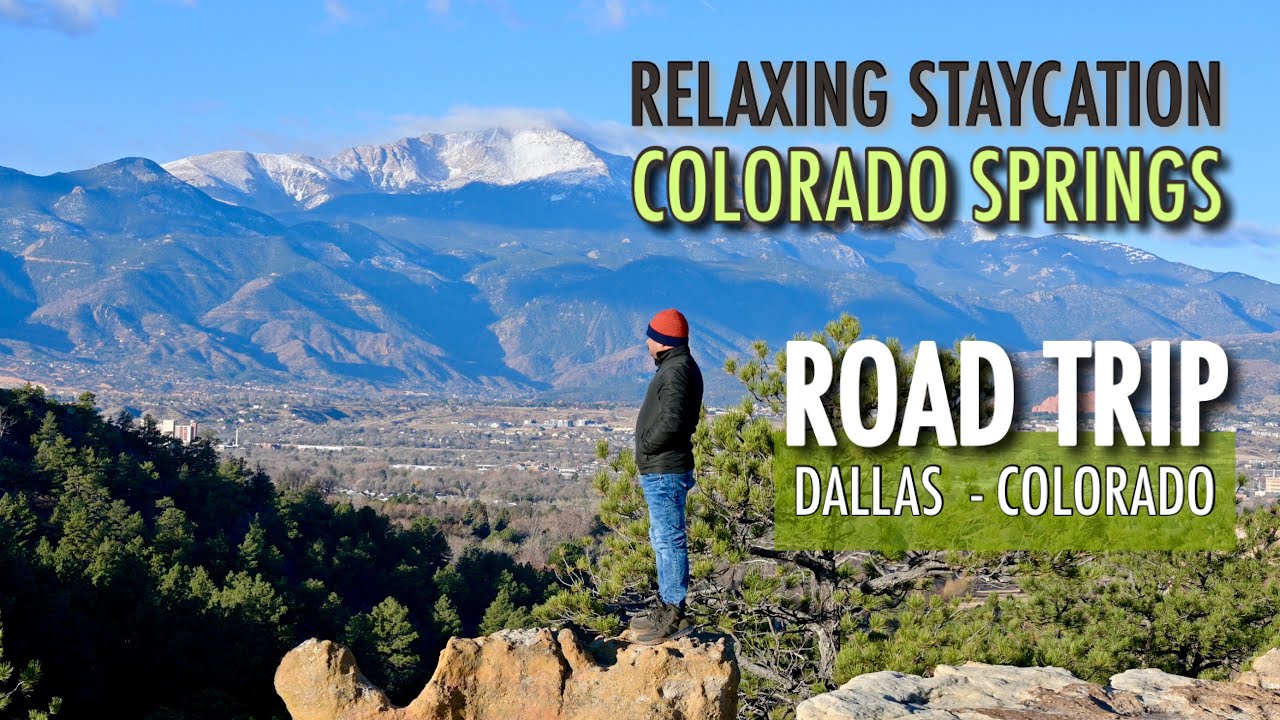 Dallas to Colorado Springs Road Trip | Relaxing Staycation | Scenic Drive | Less crowded attractions
