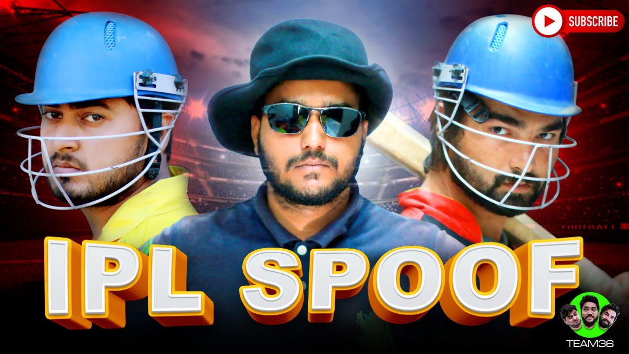 IPL SPOOF| CSK VS RCB|Team36 | T36