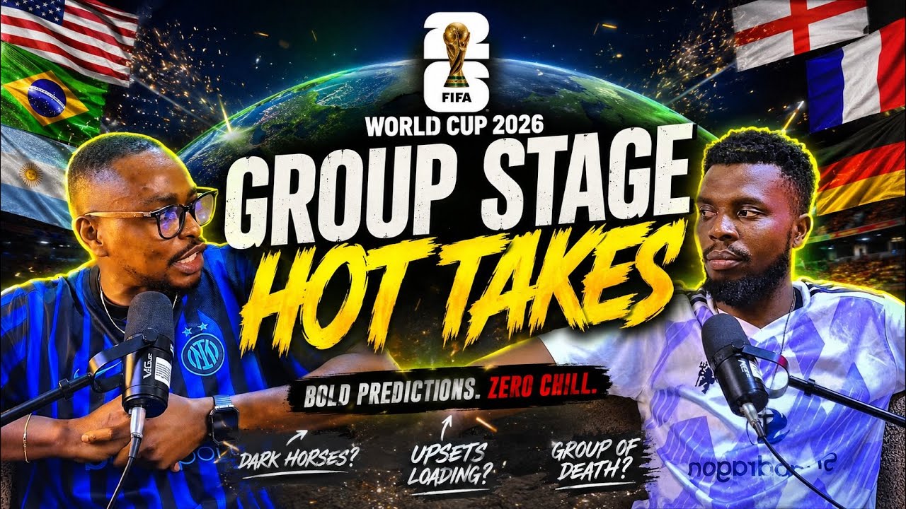 WORLD CUP 2026 GROUP STAGE HOT TAKES! 😱 Bold Predictions & Shock Exits 🏆 with Skil and Clinton 