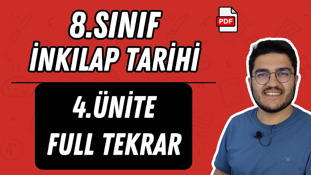 8.Sınıf İnkılap Tarihi 4.Ünite Full Tekrar