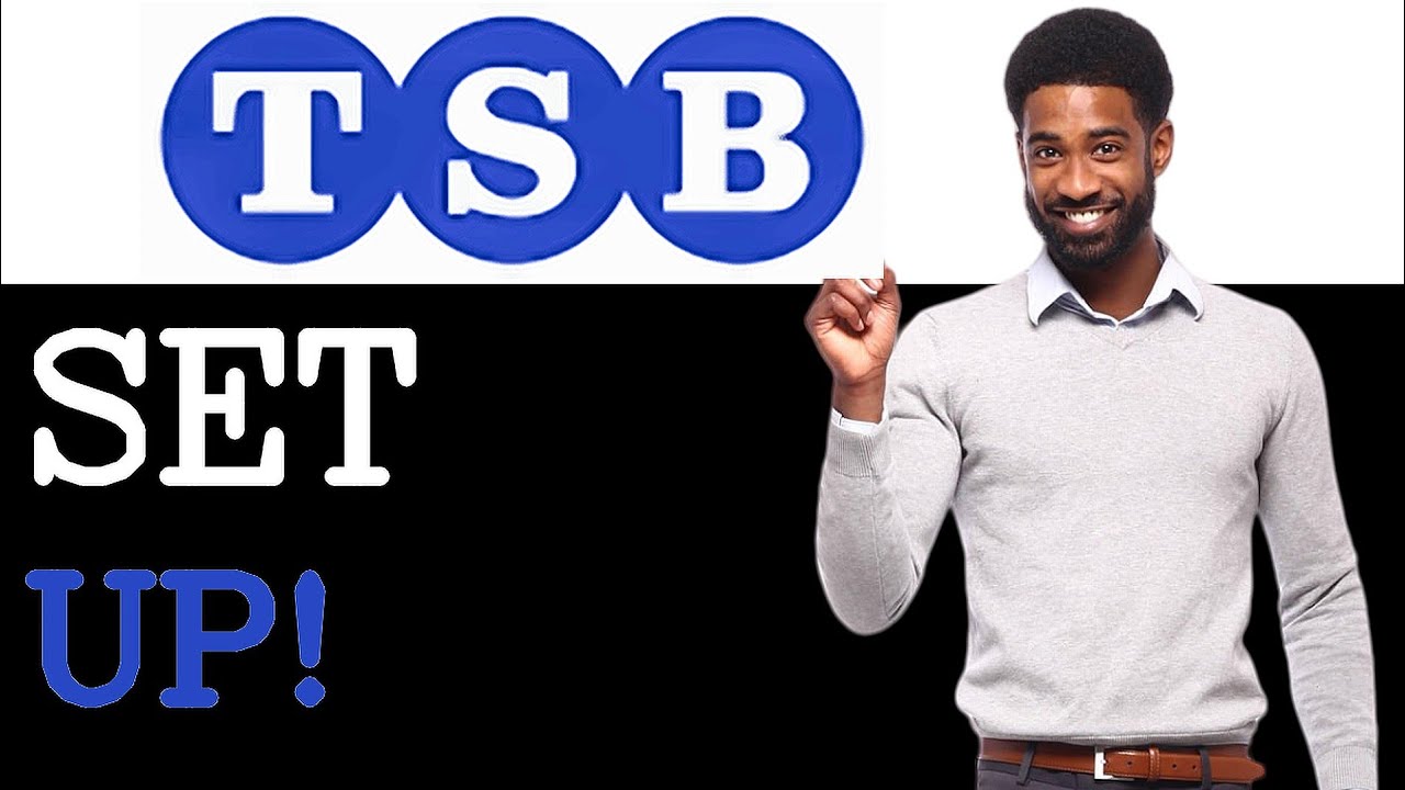 Advanced Guide To TSB Bank Standing Order (2025)