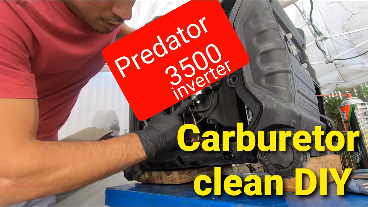 How to clean carburetor on Predator 3500