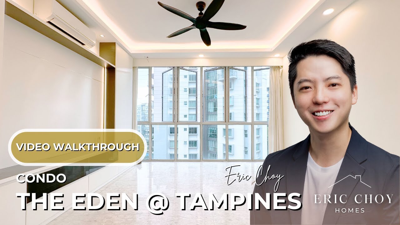 The Eden at Tampines Condo Video Walkthrough in Tampines, District 18 | Eric Choy Homes