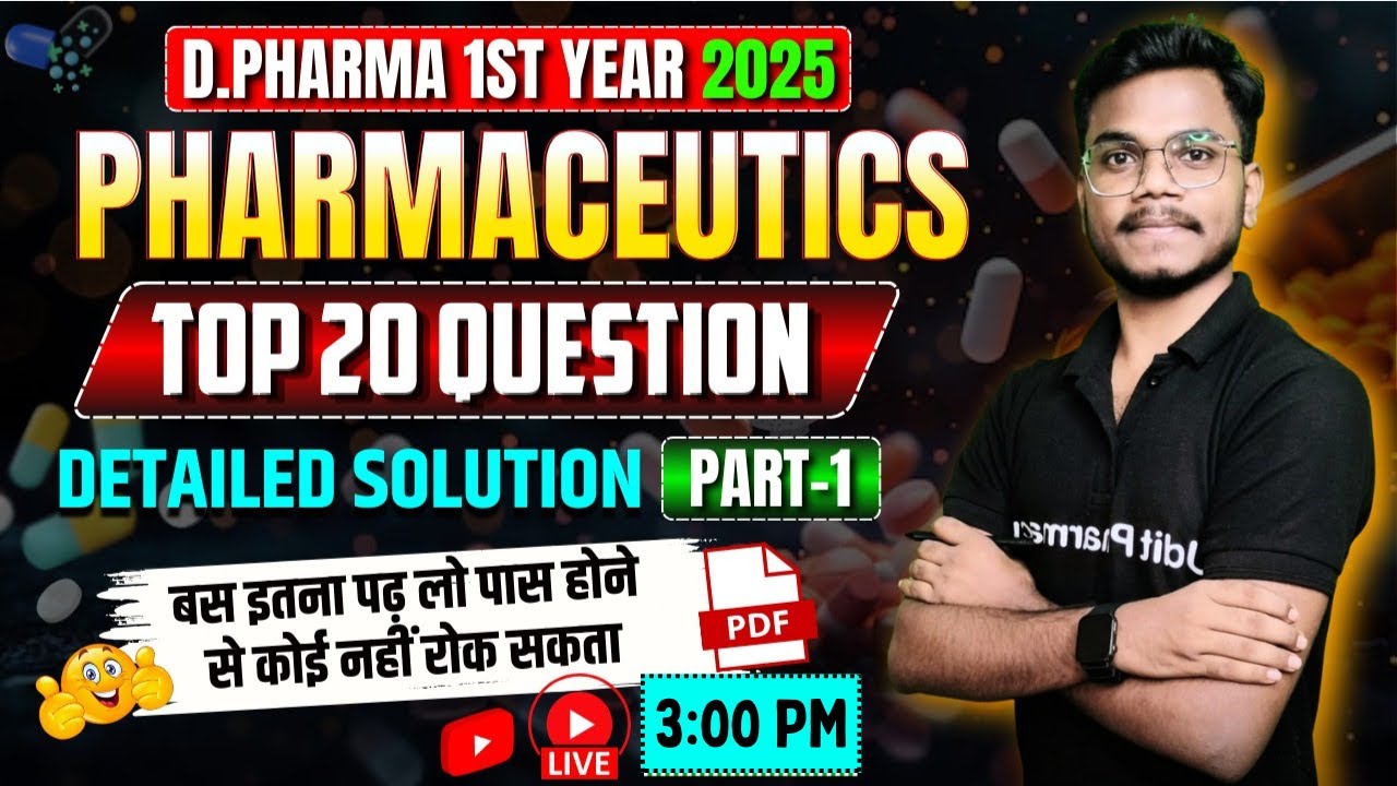 🛑D.Pharma 1st Year Top 20 Question Series | Pharmaceutics Part-1 | Pharmaceutics Top 20 Question