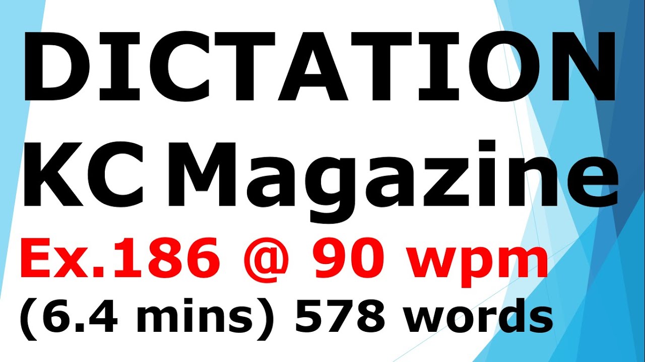 #стенографическая диктовка из журнала Sir KC Magazine @ 90 слов в минуту