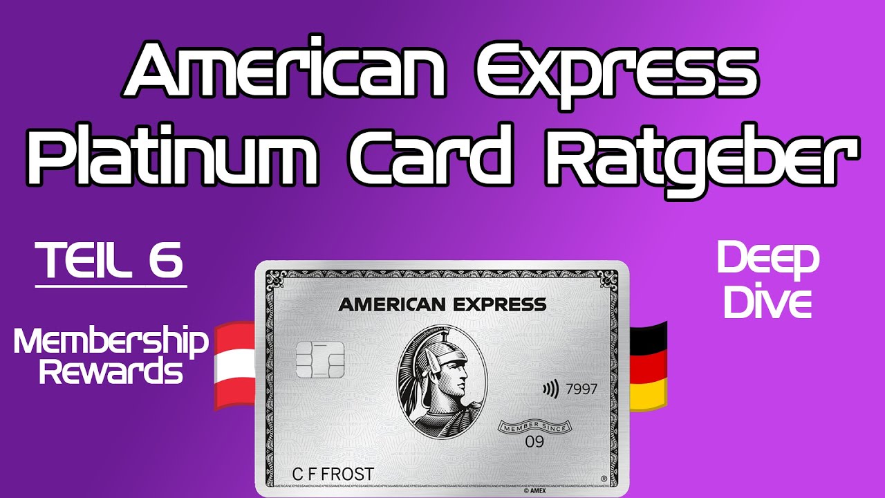 Amex Platinum Card Guide – Teil 6: Membership Rewards (Deep Dive) [Update 2025 verlinkt]