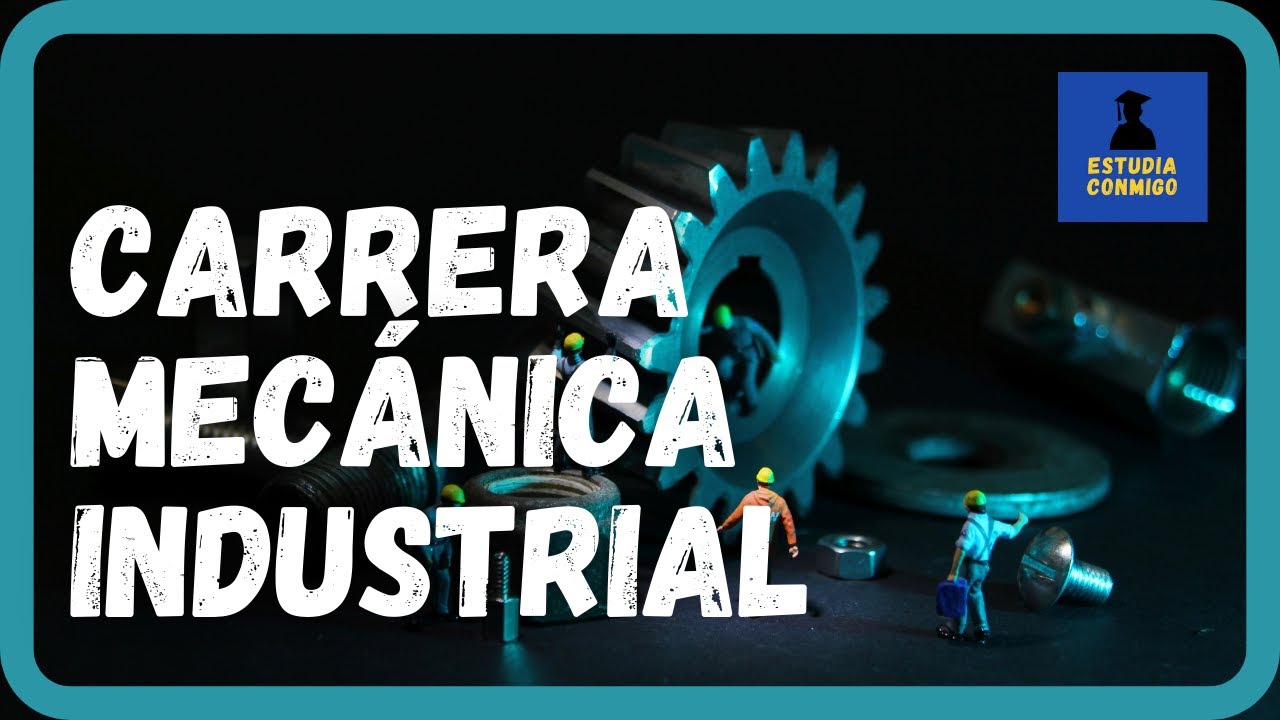 Carrera de mecánica industrial