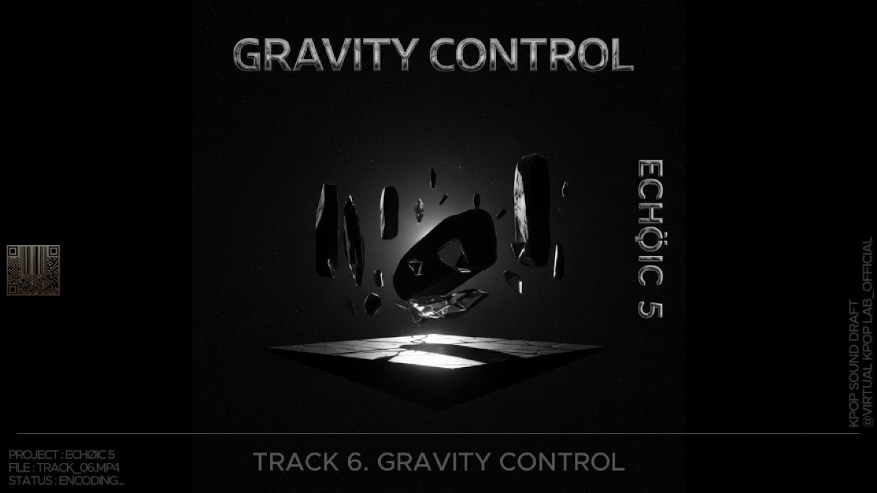 TRACK 06 — GRAVITY CONTROL | ECHØIC 5 (SIDE A)