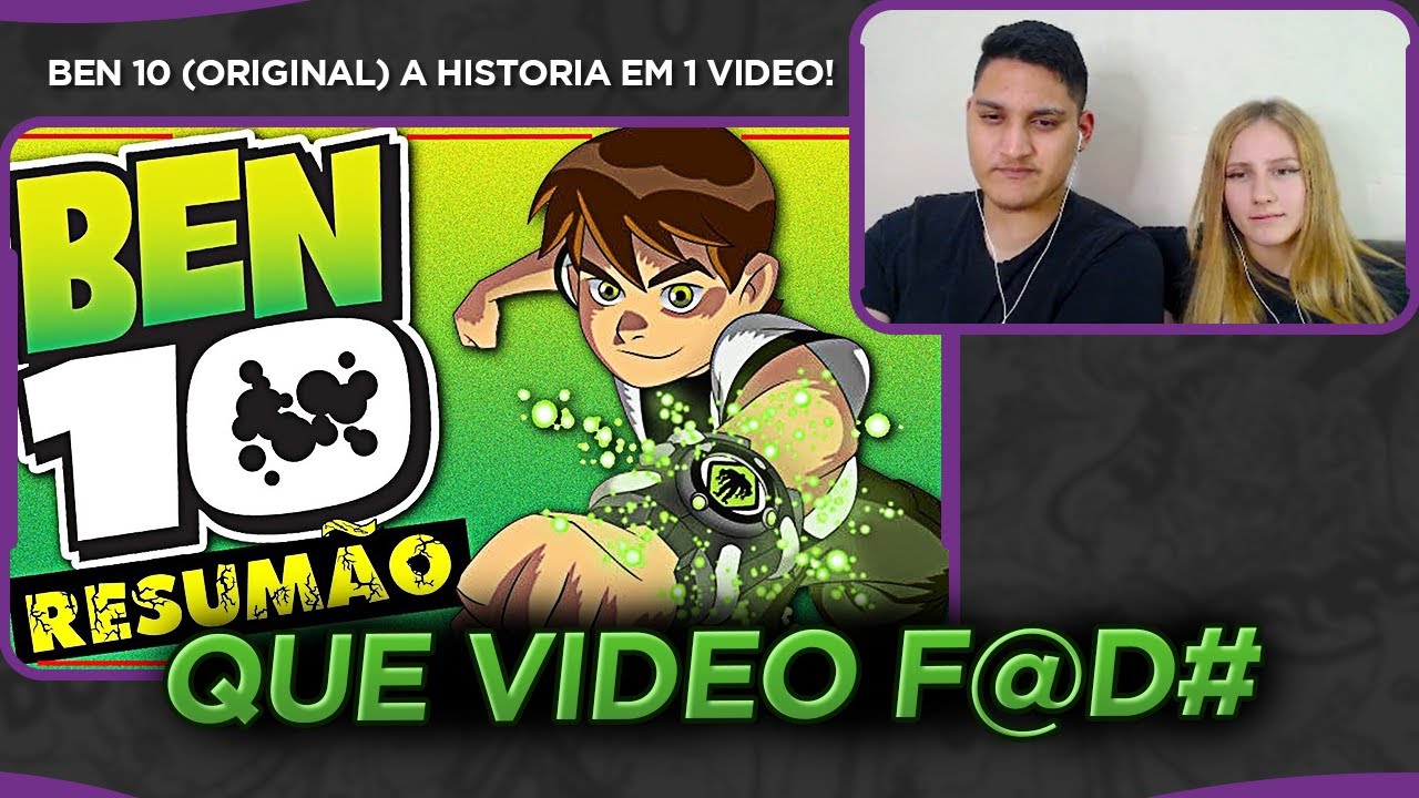 REACT - BEN 10 (ORIGINAL): A História em 1 Vídeo!