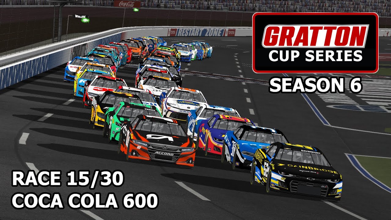 NR2003 Gratton Cup Series Season 6 Race 15/30 - Coca Cola 600 @ Charlotte Motor Speedway