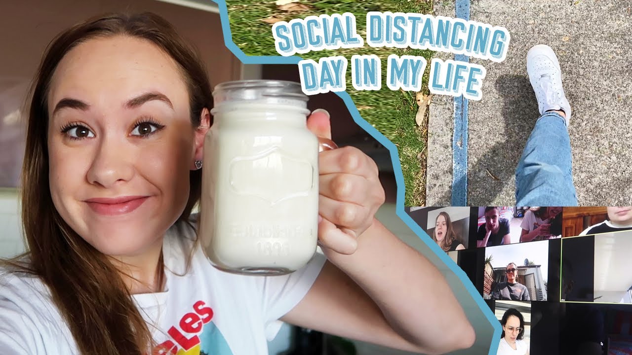 a social distancing day in my life