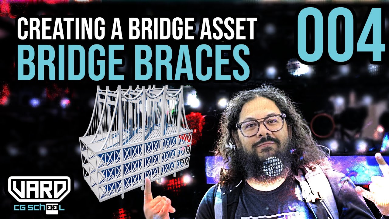 VARO School - 3dBuzz Bridge recreation - Chapter 04 - Bridge Braces