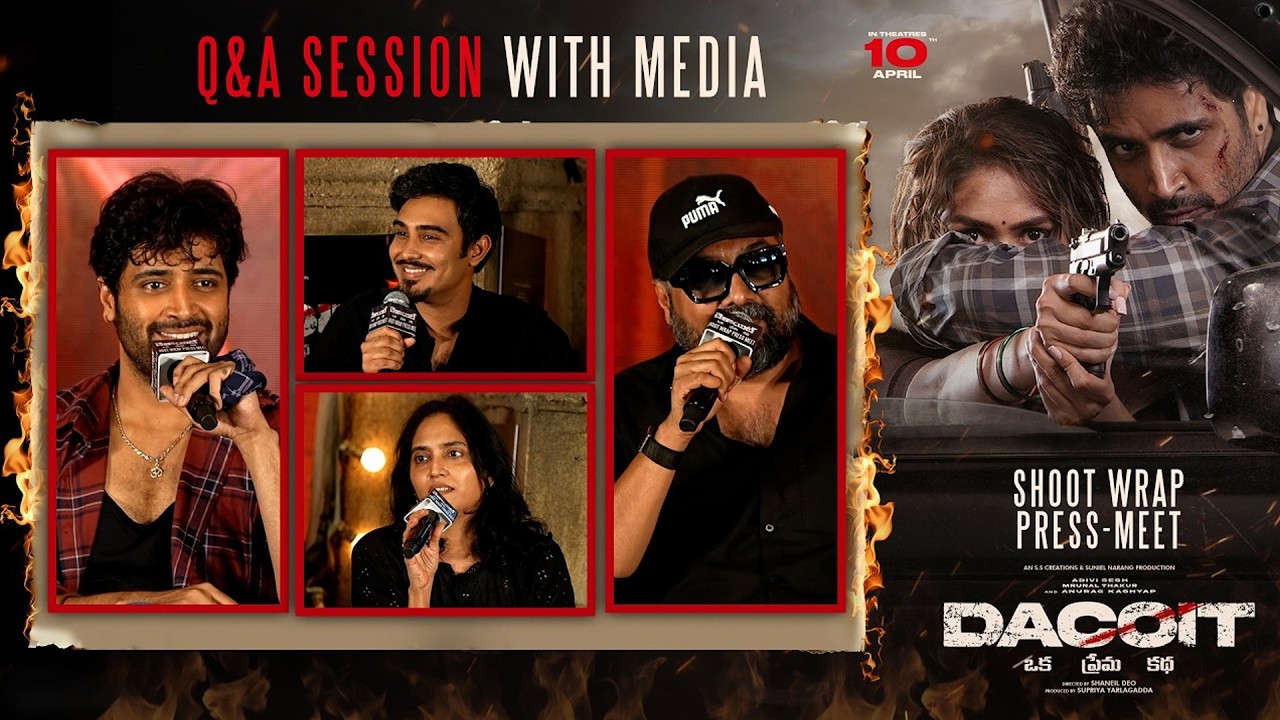 ఇలాంటి Comedy Q&A  మీ జన్మలో చూసిఉండరు || Dacoit Movie Team Q&A Session With Media || Adivi Sesh