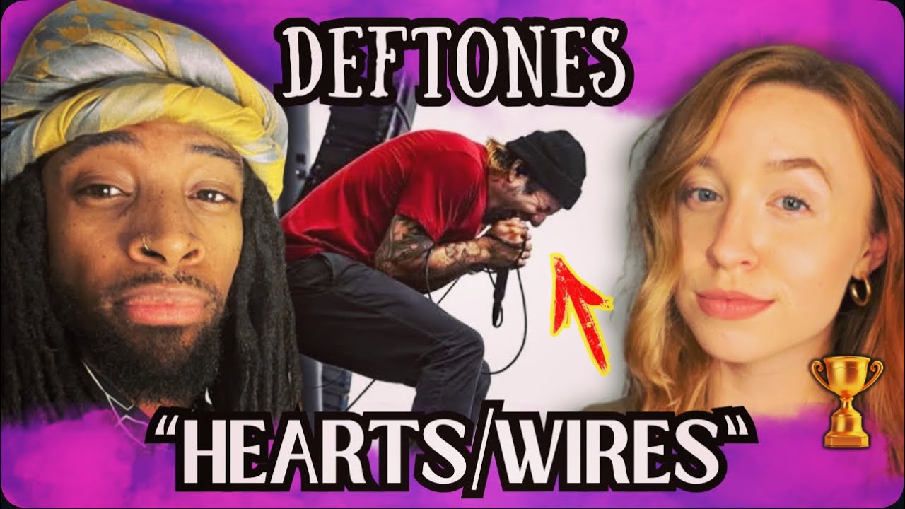 Deftones' HEARTSTOPPING Song Hearts/Wires REACTION!