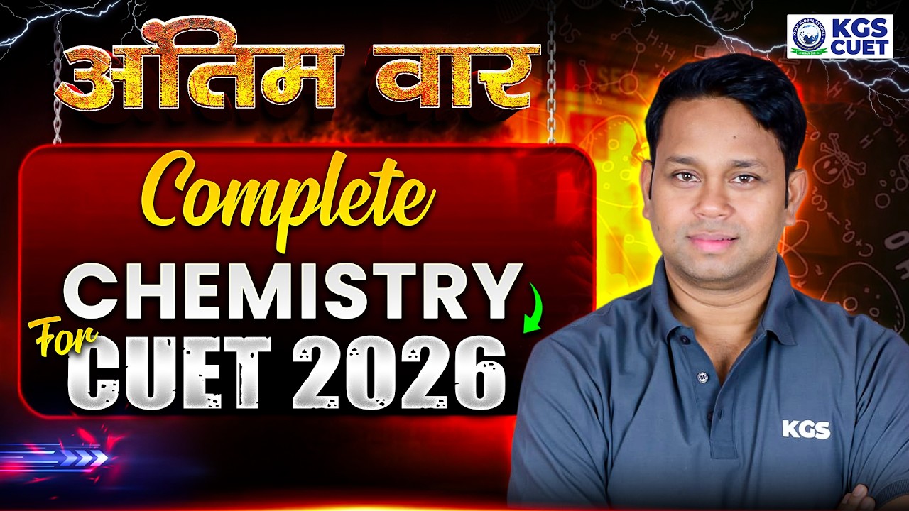 CUET 2026 Preparation | Complete Chemistry In One Shot | By Gogi Sir | KGS CUET Science