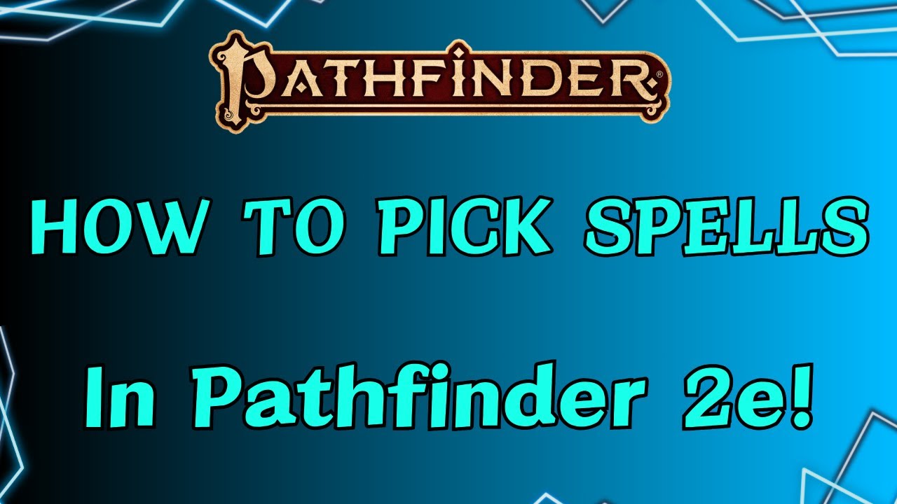 How to Pick Spells in Pathfinder 2e - What Actually Matters!