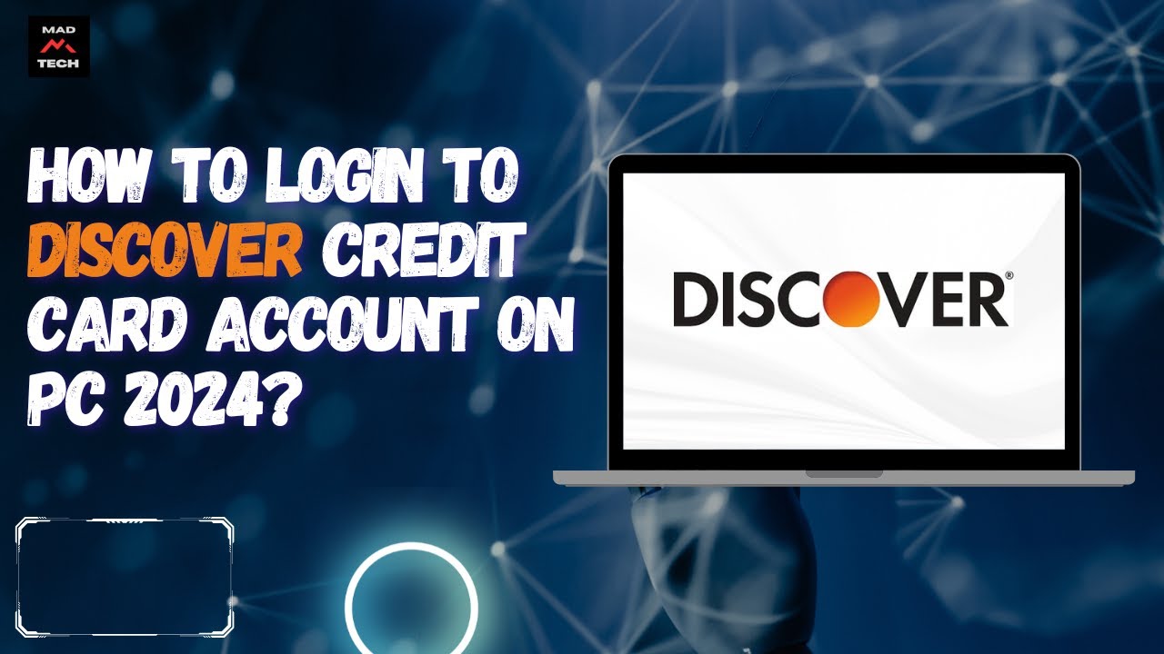 How to Login to Discover Credit Card Account on PC 2024?