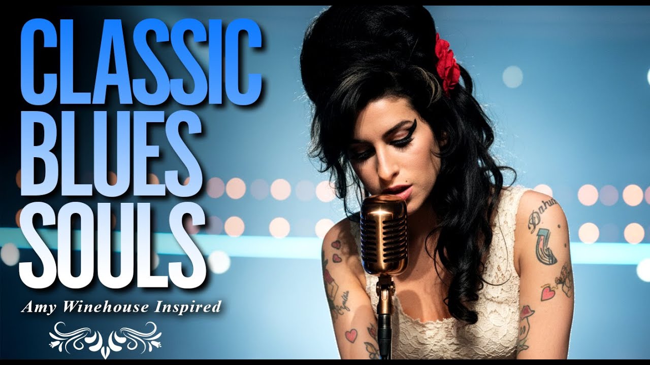 Amy Winehouse-Inspired Classic Blues Music | Full Album Playlist 2026 of Love Songs