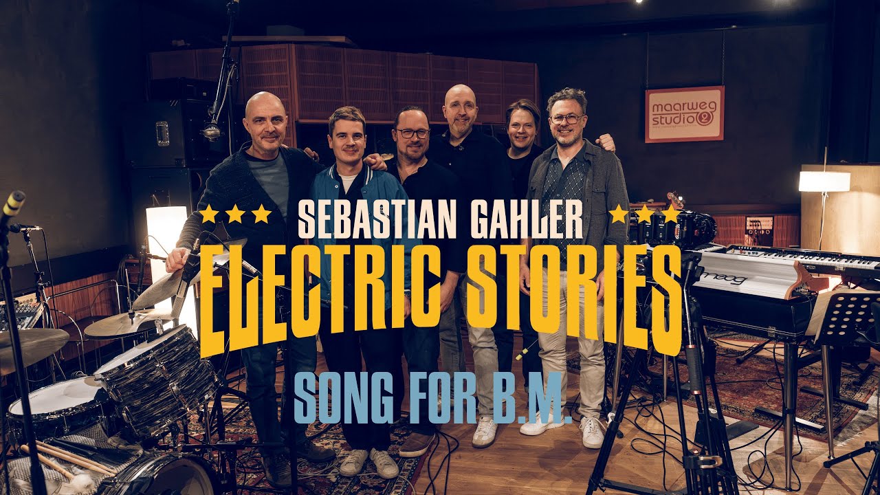 Sebastian Gahler – Electric Stories | Song for B.M.