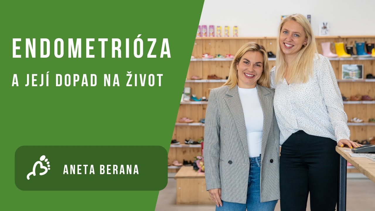 Aneta Berana: Endometrióza a její dopad na život