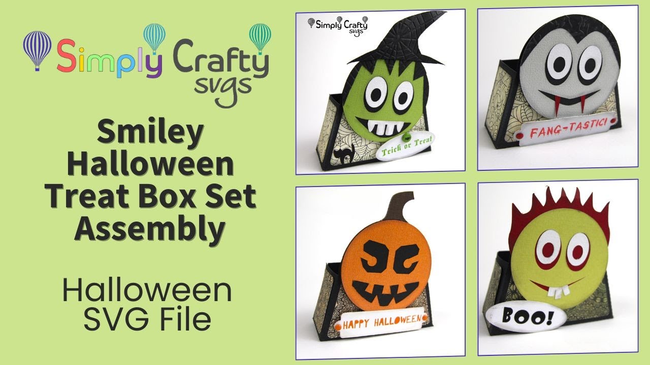 Smiley Halloween Treat Box Set Assembly - Halloween SVG File - Easy Halloween Favor Boxes