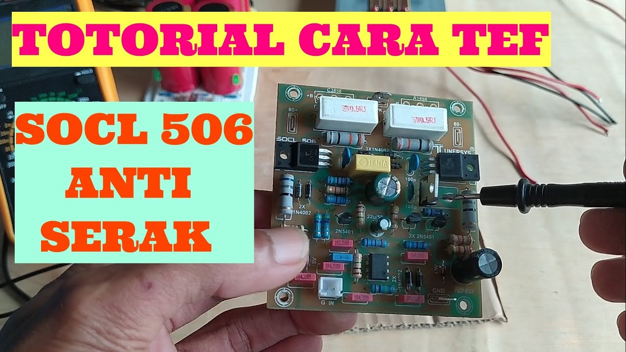 CARA TEF SOCL 506 SUPAYA TIDAK SERAK #totorial #powerrakitan ( BY YASDE CHANEL)