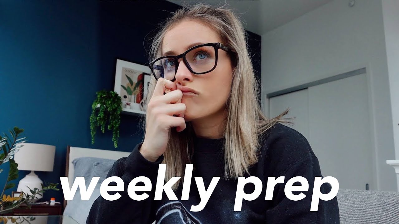 Weekly Prep VLOG | planning my meals, workouts, & work schedule