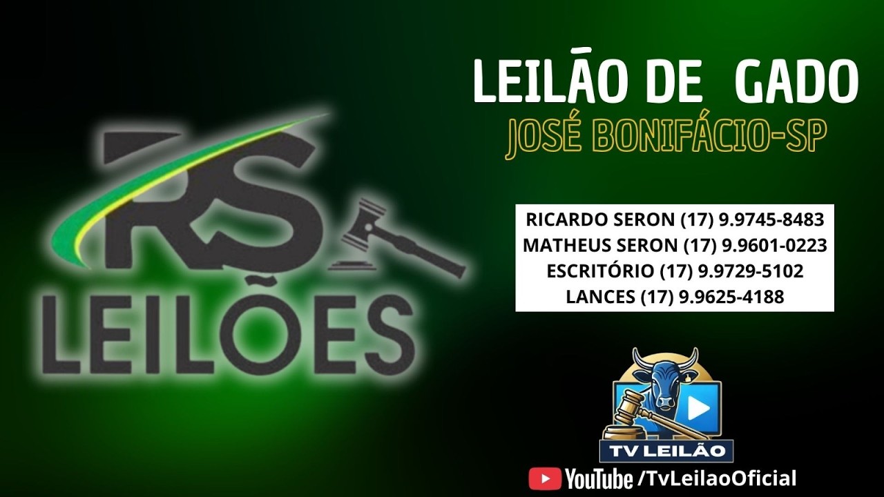 RS LEILÕES AO VIVO -JOSÉ BONIFÁCIO - SP | LEILÃO DE GADO | 09/03/2026