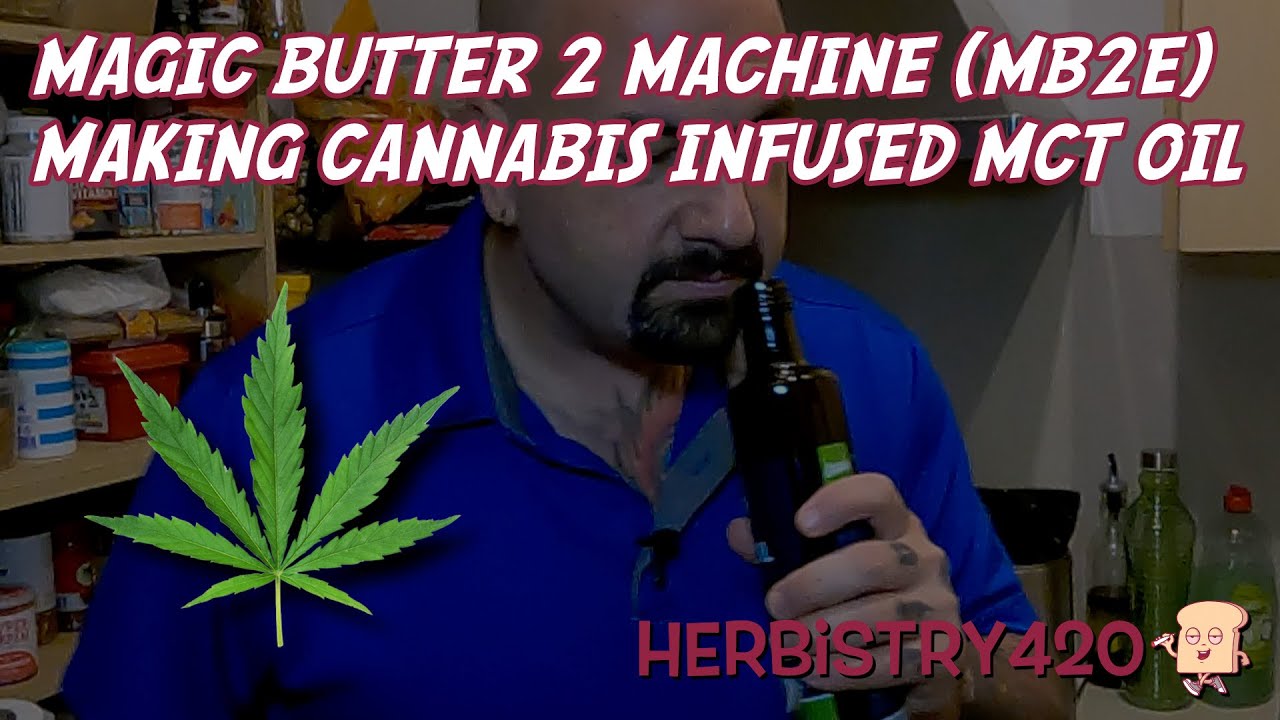Изготовление масла MCT, наполненного каннабисом, с использованием машины Magical Butter 2 (MB2E)