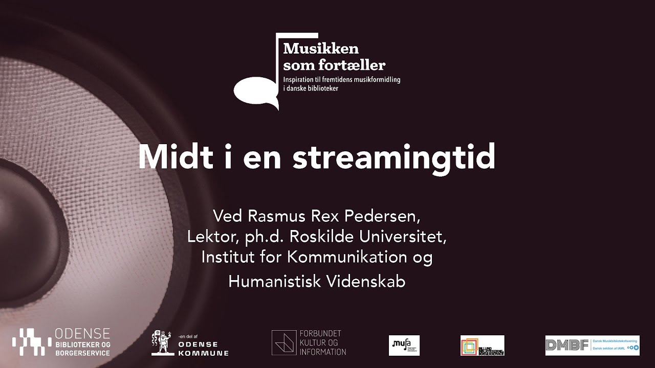 'Midt i en streamingtid' ved Rasmus Rex Pedersen