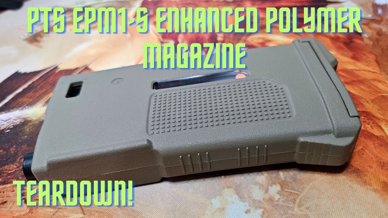 PTS EPM1-S Enhanced Polymer Magazine Teardown