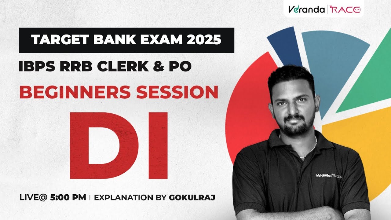 TARGET BANK EXAM 2025 | RRB IBPS CLERK & PO | BEGINNERS SESSION | DI | BY GOKULRAJ