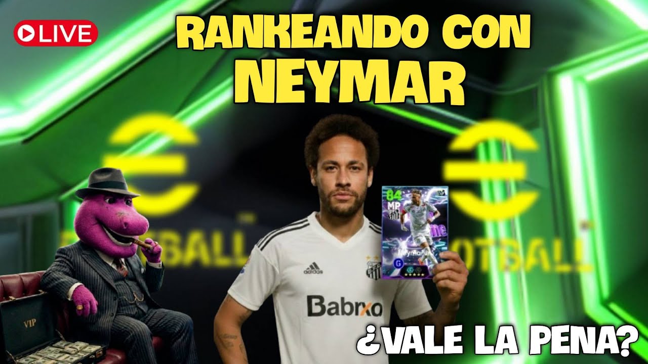 🔴EFOOTBALL DIVISIONES🔥PROBANDO A NEYMAR GRATIS🔥COMENTA, DEJA TU LIKE Y UNETE🔥 #efootball