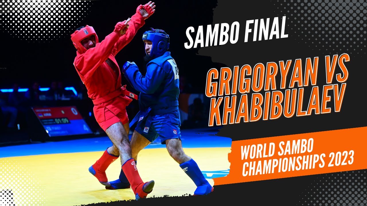GRIGORYAN Vahram vs KHABIBULAEV Sheikh Mansur. World Sambo Championships 2023