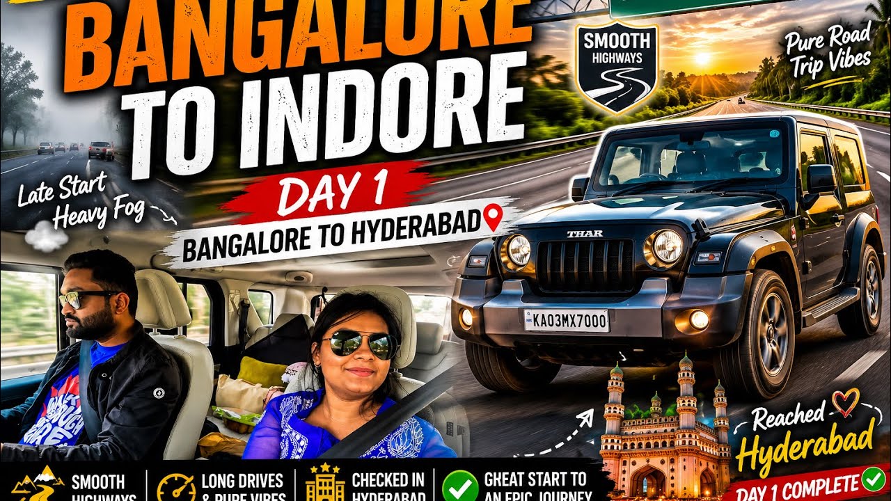 Bangalore to Indore  Thar ROXX Road Trip  Part 1 – Bangalore to Hyderabad
