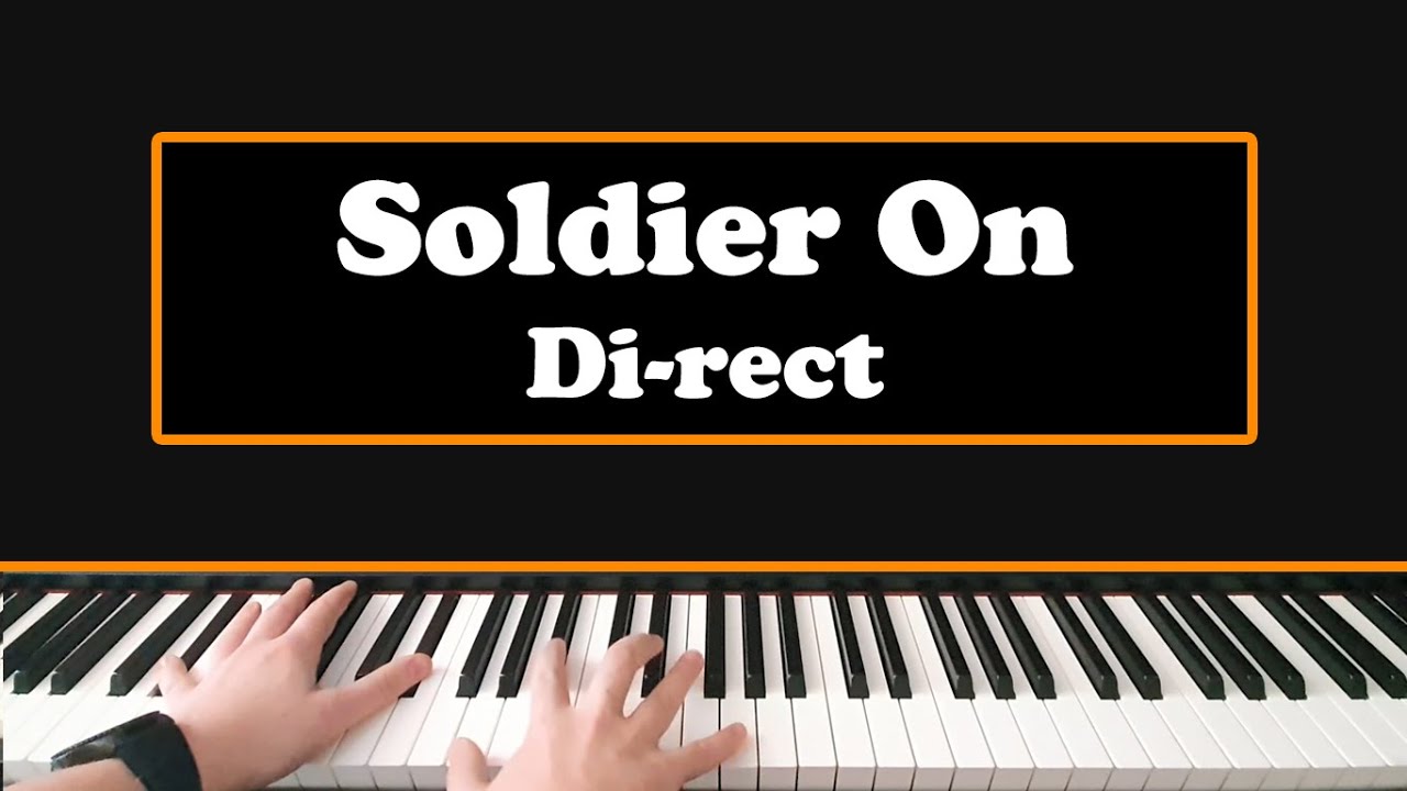 Soldier On - Di-rect Piano Cover / Karaoke