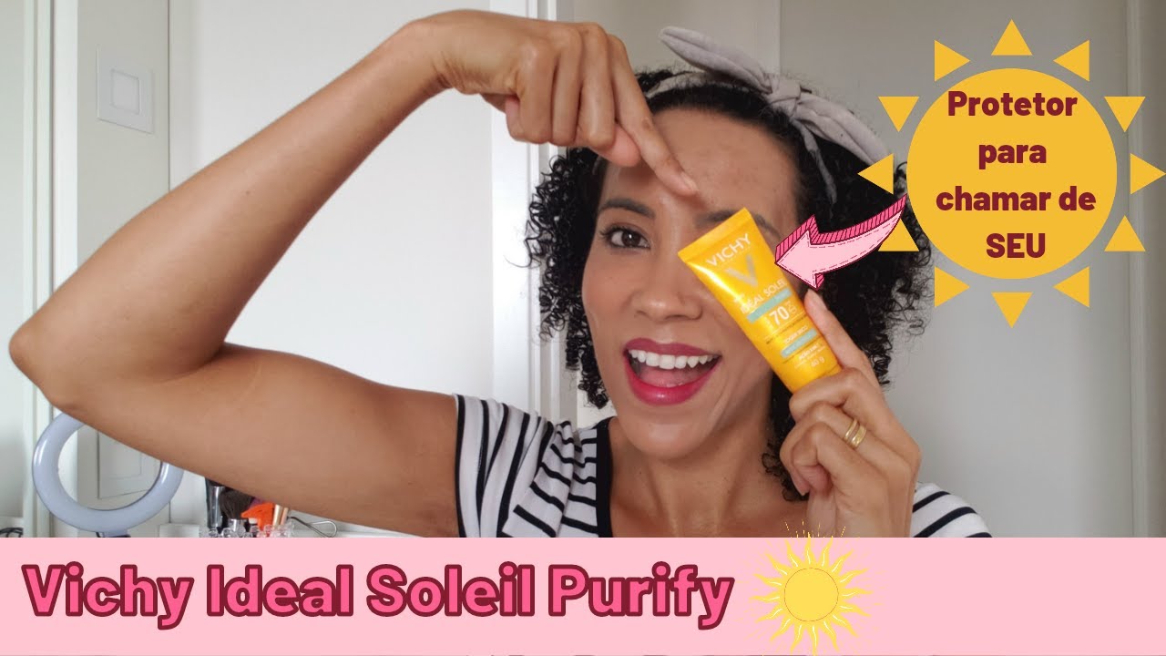 RESENHA Vichy Ideal Soleil Purify FPS 70   PELE OLEOSA!