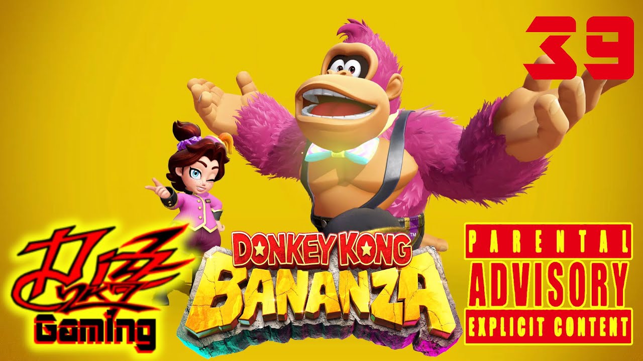 Donkey Kong Bananza - Ep. 39: They Keep Losing / Dizz2K7 Gaming