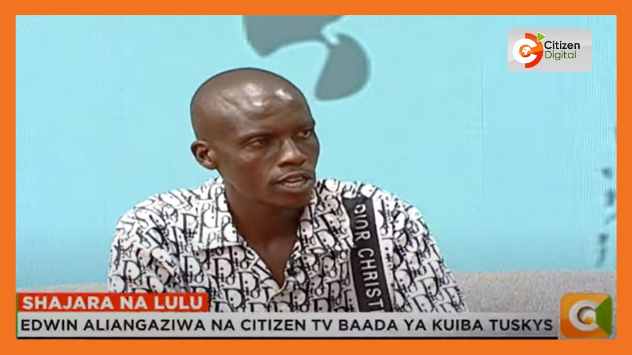 Shajara na Lulu | Simulizi ya Edwin Muendo, mwanaume aliyeiba pesa kutoka Tuskys 'Supermarket'
