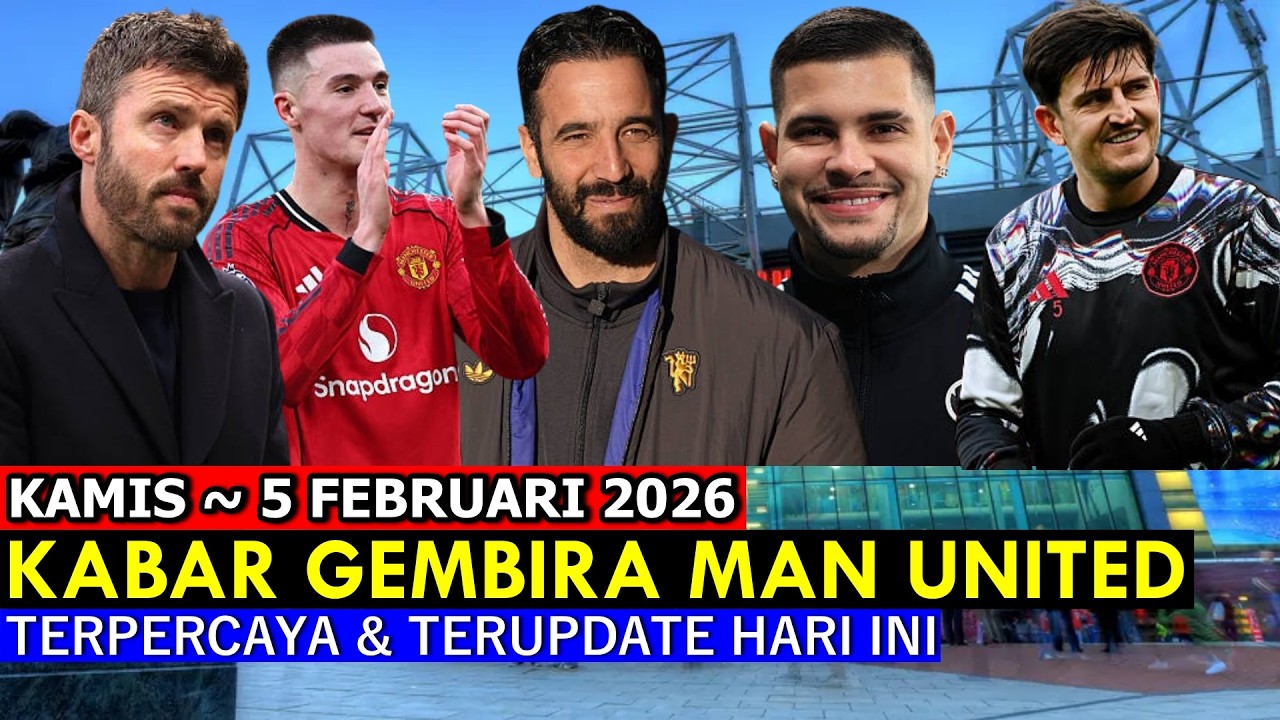 Alhamdulillah, Skuad Makin Bersemangat! 🔴 Berita Manchester United 🔴 Kamis 5 Februsri 2026