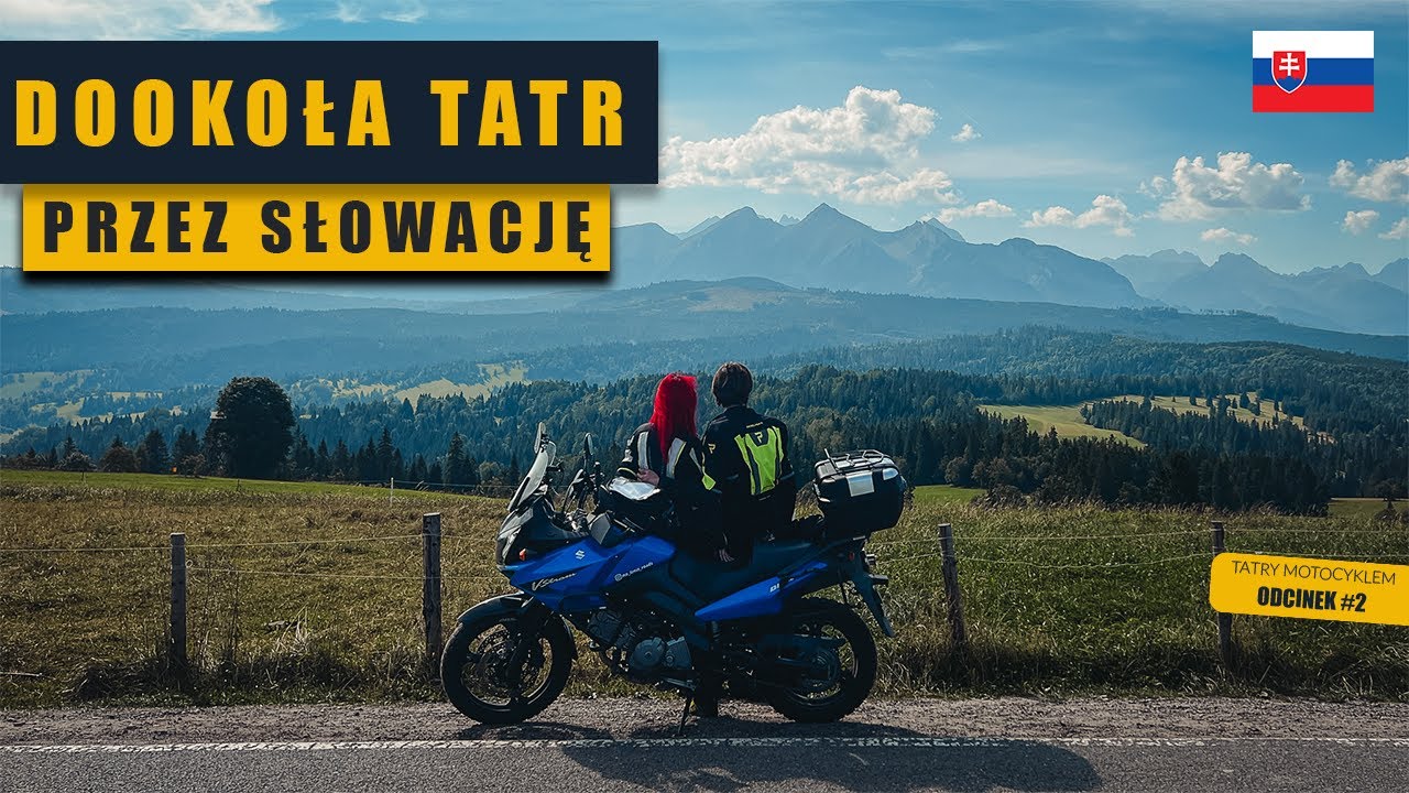 Zrobiliśmy 200KM, by objechać motocyklem Tatry przez Słowację!