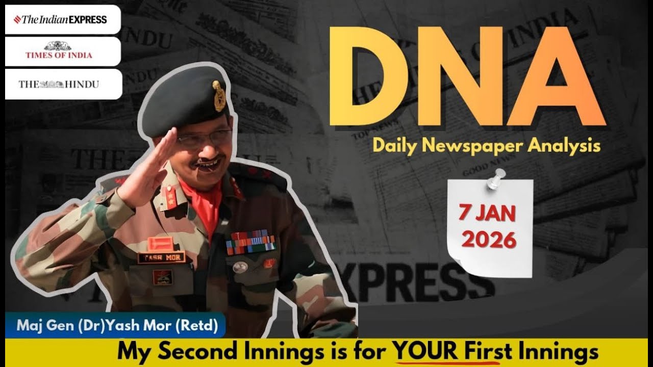 Daily Newspaper Analysis | 7 January 2026 | Current Affairs For Defence Aspirants #ssb #upsc #cdsnda