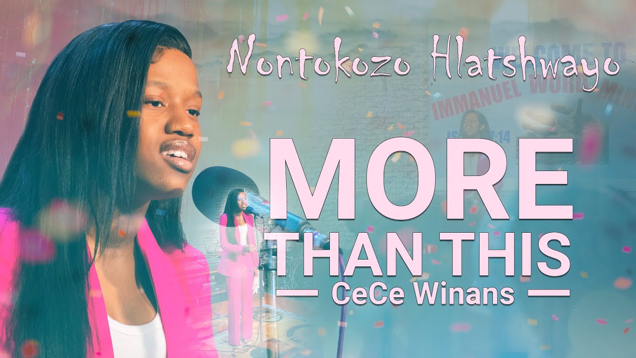 More Than This - Nontokozo Hlatshwayo (Live Worship Cover)