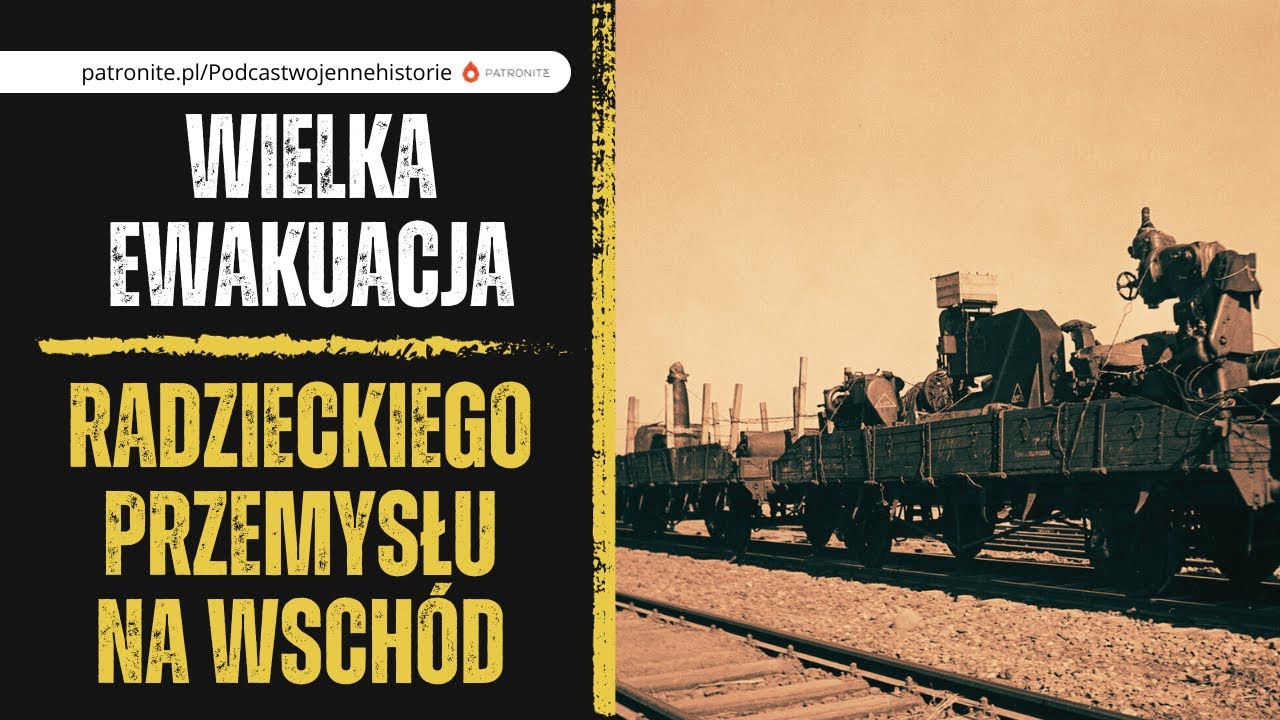 Wielka ewakuacja radzieckiego przemysłu na wschód